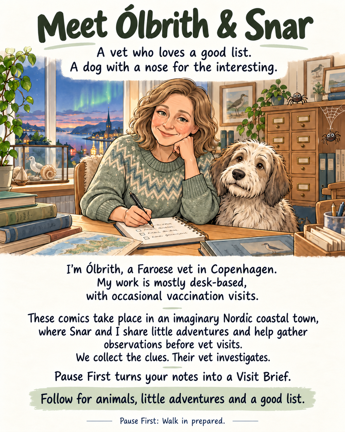 Meet Ólbrith and Snar — a vet who loves a good list, and a dog with a nose for the interesting. Cartoon illustration.