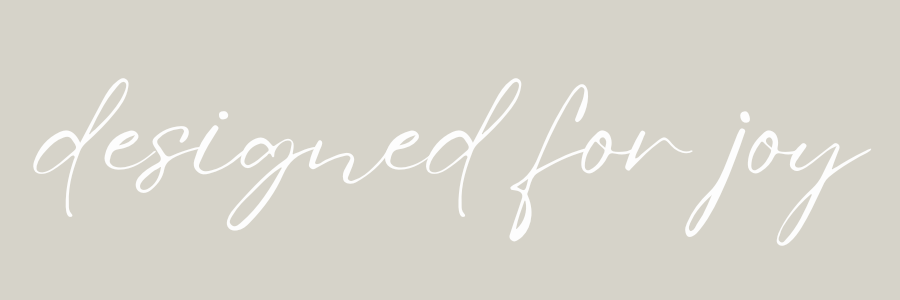 designed for joy